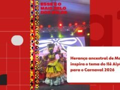 La temática del Carnaval 2026 se inspira en las tradiciones ancestrales de Ilê Aiyê Maricá